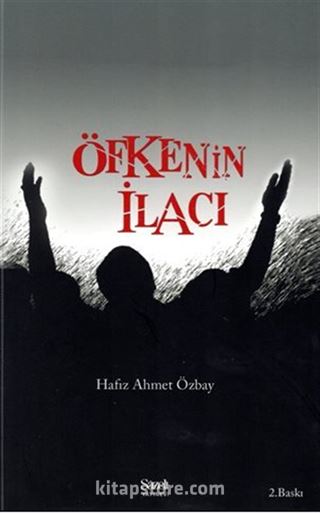 Öfkenin İlacı