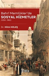 Bahrî Memlükler'de Sosyal Hizmetler (1250- 1382)