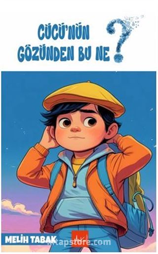 Cücü'nün Gözünden Bu Ne?