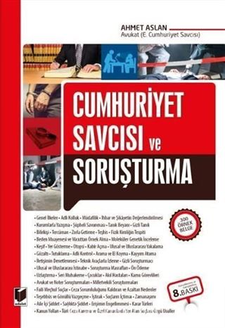 Cumhuriyet Savcısı ve Soruşturma