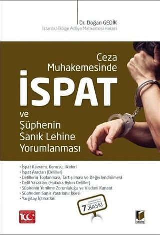 Ceza Muhakemesinde İspat ve Şüphenin Sanık Lehine Yorumlanması