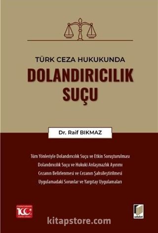 Türk Ceza Hukukunda Dolandırıcılık Suçu