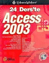24 Ders'te Access 2003