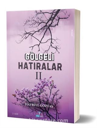 Gölgeli Hatıralar II