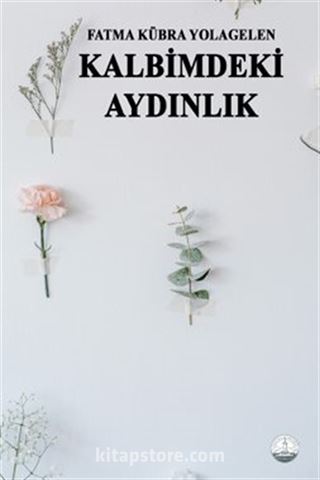 Kalbimdeki Aydınlık