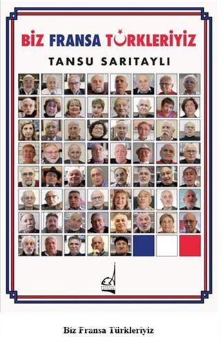 Biz Fransa Türkleriyiz