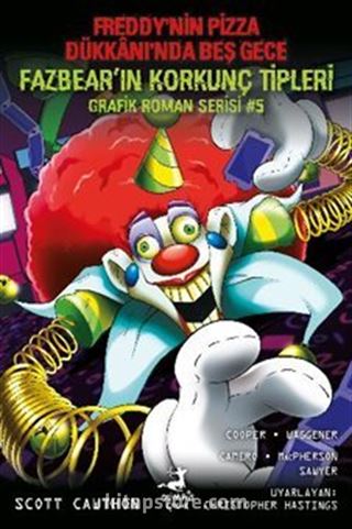 Freddy'nin Pizza Dükkani'nda Beş Gece Fazbear'in Korkunç Tipleri Grafik Roman Serisi #5