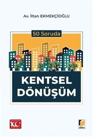 50 Soruda Kentsel Dönüşüm