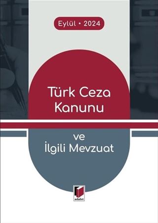 Türk Ceza Kanunu ve İlgili Mevzuat