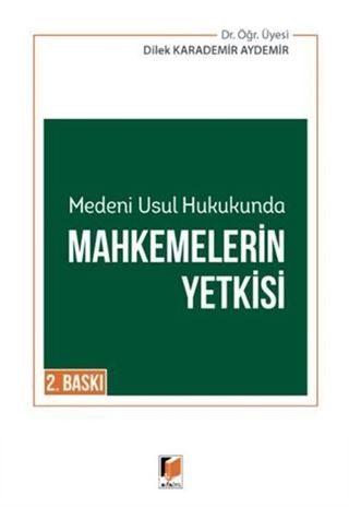 Medeni Usul Hukukunda Mahkemelerin Yetkisi