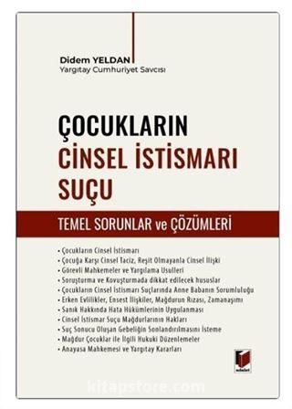 Çocukların Cinsel İstismarı Suçu (Temel Sorunlar ve Çözümleri)