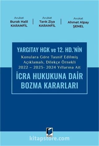 2022 - 2023 - 2024 Yıllarına Ait İcra Hukukuna Dair Bozma Kararları