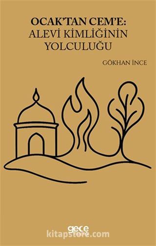 Ocaktan Ceme Alevi Kimliğinin Yolculuğu