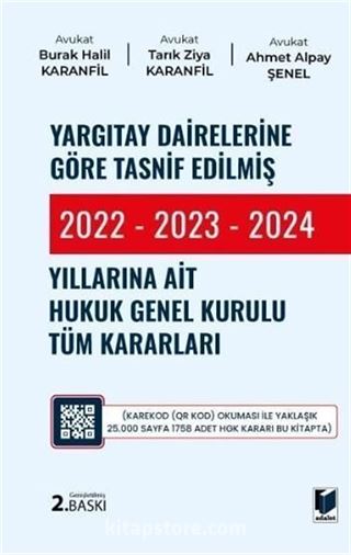 Yargıtay Dairelerine Göre Tasnif Edilmiş 2022  2023  2024 Yıllarına Ait Hukuk Genel Kurulu Tüm Kararları