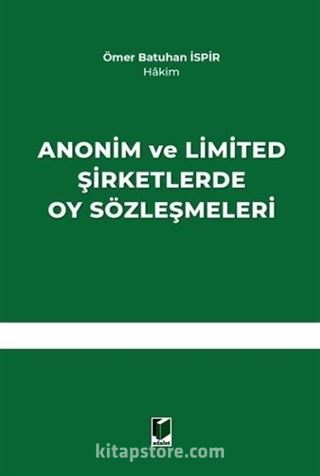 Anonim ve Limited Şirketlerde Oy Sözleşmeleri