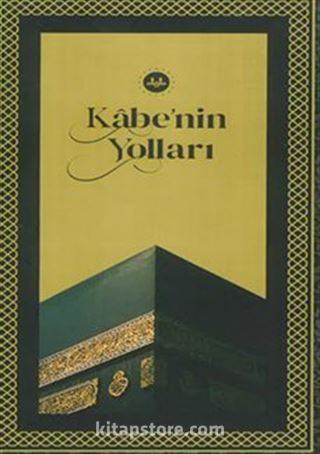Kabe'nin Yolları