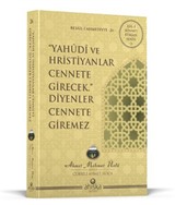 Yahudi Ve Hristiyanlar Cennete Girecek Diyenler Cennete