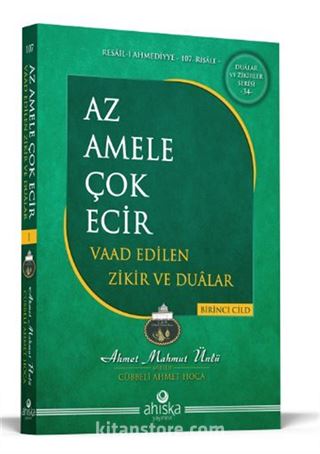 Az Amele Çok Ecir Vaad Edilen Zikir Ve Dualar 1. Cilt