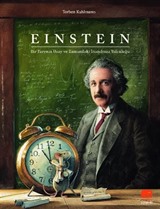 Einstein: Bir Farenin Uzay ve Zamandaki İnanılmaz Yolculuğu