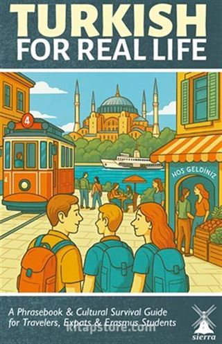 Turkısh For Real Lıfe (Türkçe Konuşma Kılavuzu)