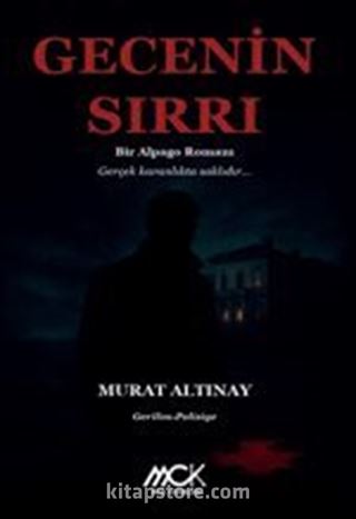 Gecenin Sırrı - Bir Alpago Romanı