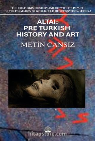 Altai: Pre-Turkish History and Art