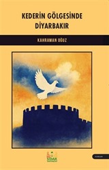 Kederin Gölgesinde Diyarbakır