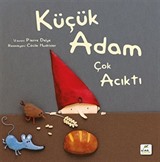 Küçük Adam Çok Acıktı