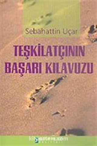 Teşkilatçının Başarı Kılavuzu
