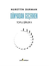 Dünyadan Geçerken Toplu Şiirler II