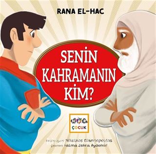 Senin Kahramanın Kim