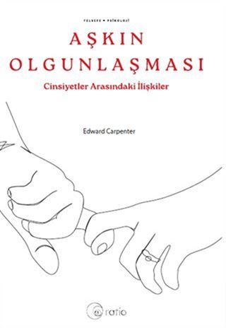 Aşkın Olgunlaşması / Cinsiyetler Arasındaki İlişkileri