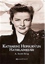 Katharine Hepburn'un Hatırladıkları