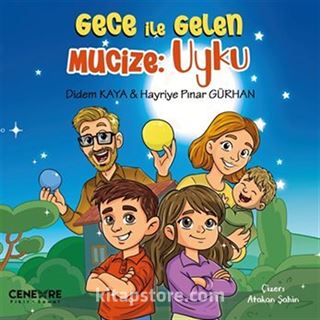 Gece ile Gelen Mucize : Uyku