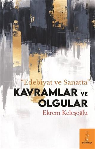 Edebiyat ve Sanatta Kavram Ve Olgular