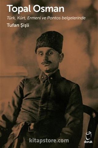 Topal Osman Türk, Kürt, Ermeni ve Pontos Belgelerinde