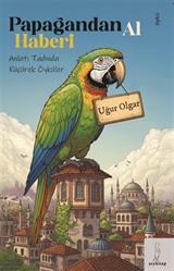 Papağandan Al Haberi