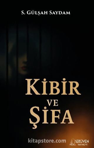 Kibir ve Şifa