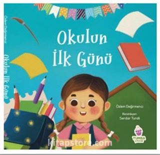 Okulun İlk Günü