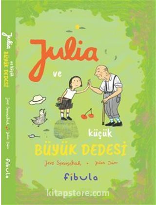 Julia ve Küçük Büyük Dedesi