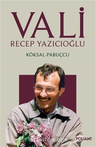 Vali / Recep Yazıcıoğlu