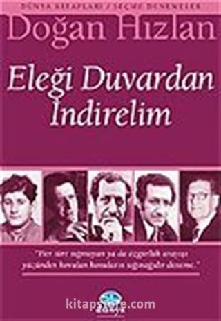 Eleği Duvardan İndirelim