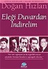 Eleği Duvardan İndirelim