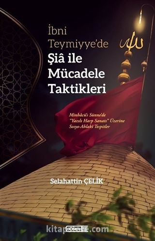 İbni Teymiyye'de Şia ile Mücadele Taktikleri