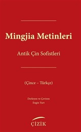 Mingjia Metinleri-Antik Çin Sofistleri