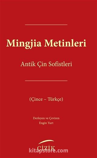 Mingjia Metinleri-Antik Çin Sofistleri