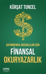 Gayrimenkul Meraklıları İçin Finansal Okuryazarlık