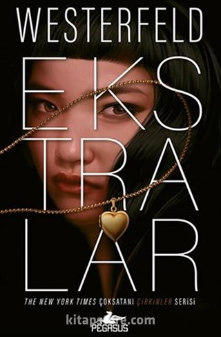 Ekstralar (Çirkinler Serisi 4. Kitap)