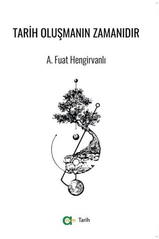 Tarih Oluşmanın Zamanıdır
