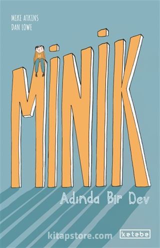 Minik Adında Bir Dev